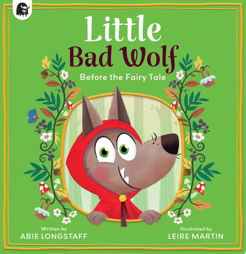Little Bad Wolf by Abie Longstaff