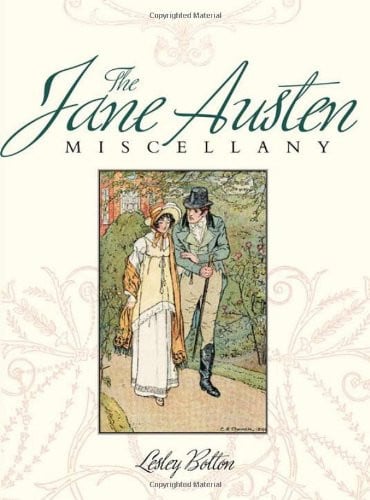 The Jane Austen Miscellany by Bolton, Lesley