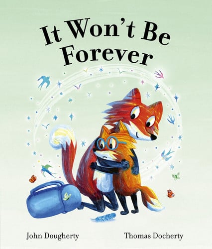 It Won't Be Forever by John Dougherty