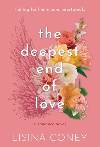 The Deepest End of Love (3) (Brightest Light) by Lisina Coney