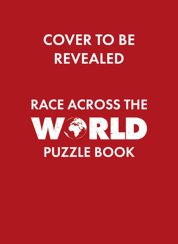 The Official Race Across the World Puzzle Book by Roland Hall