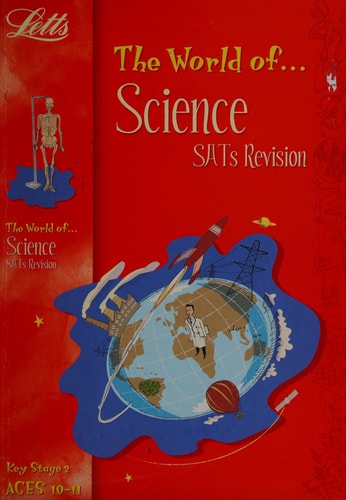 The World Of-- Science SATs Revision (Shelfworn) by John Sadler