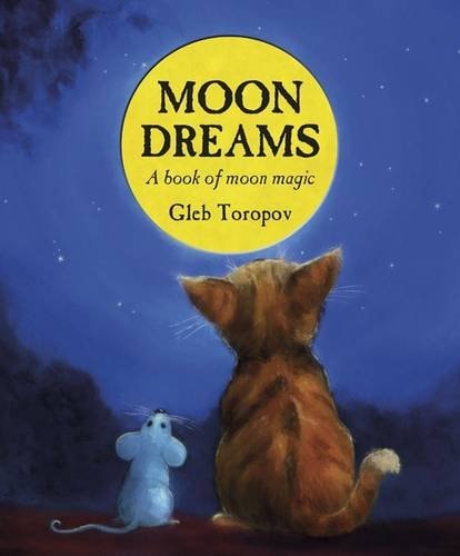 Moon Dreams. Gleb Toropov (Shelfworn) by Gleb Toropov