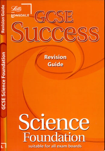 GCSE Success Revision - Science Foundation (GCSE Success Guides) by Brian Arnold | Hannah Kingston | Emma Poole