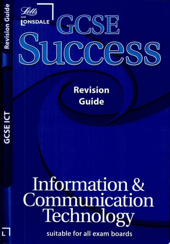 GCSE Success Revision - Ict by Sean OByrne