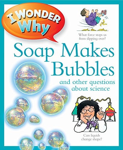 I Wonder why Soap Makes Bubbles by Barbara Taylor
