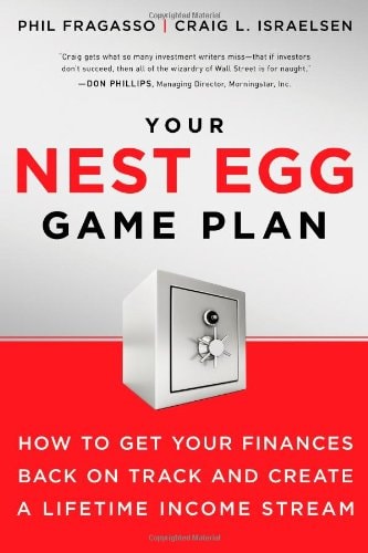 Your Nest Egg Game Plan How to Get Your Finances Back on Track (shelfworn) by Philip M. Fragasso | Craig L. Israelsen