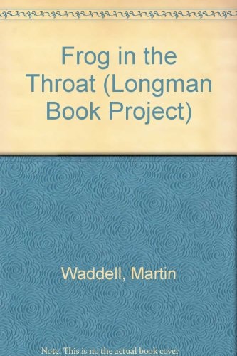 A Frog in the Throat (shelf worn) by Martin Waddell | M. Wadell