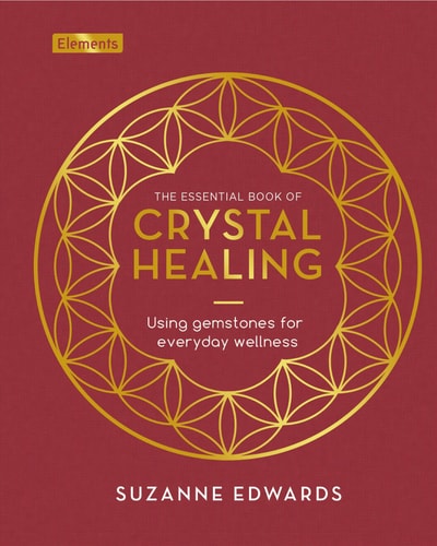 (TXS) Essential Book of Crystal Healing by Edwards, Suzanne