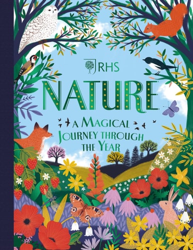 RHS - Nature: A Magical Journey Through the Year by Sara Conway