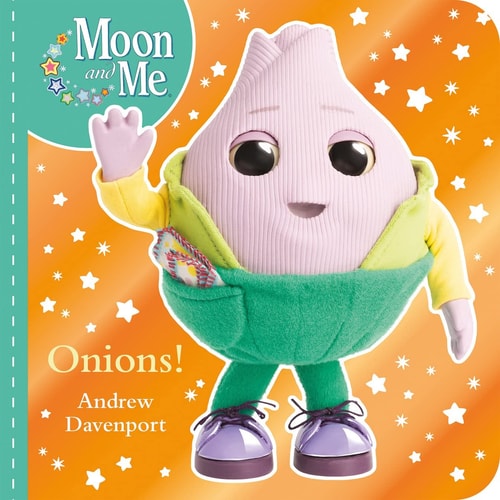 Moon & Me: Onions! by Andrew Davenport