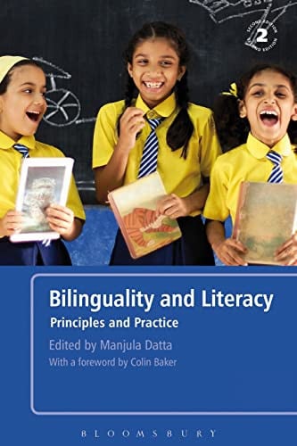 Bilinguality and Literacy Second Edition: Principles and Practice by Datta, Manjula
