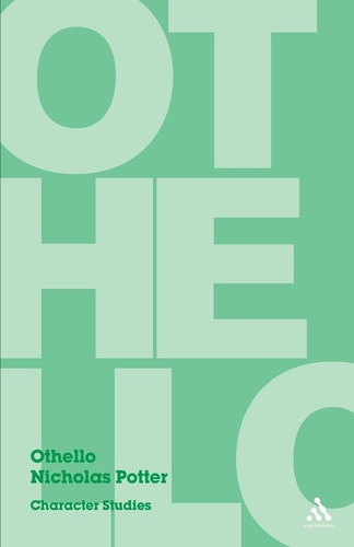 Othello: Character Studies by Nicholas Potter