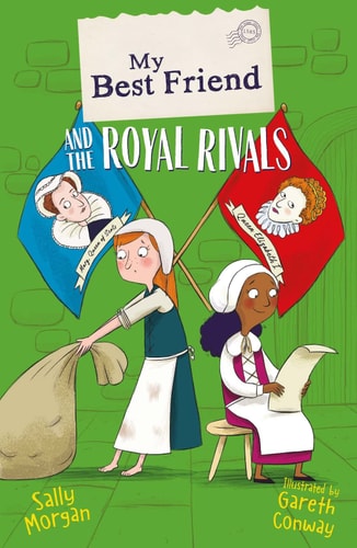 My Best Friend & the Royal Rivals by Sally Morgan