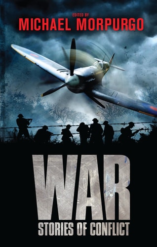 War Stories of Conflict by Michael Morpurgo