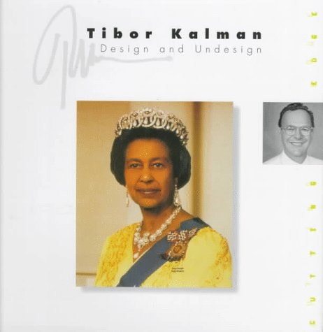 Tibor Kalman, Design and Undesign by Liz Farrelly
