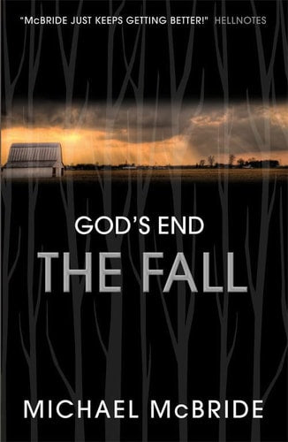 The Fall: God's End by Michael McBride