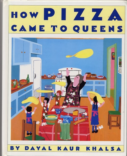 How Pizza Came to Queens (Shelfworn) by Dayal Kaur Khalsa