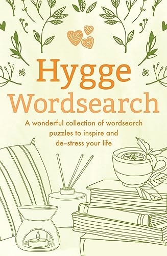 Hygge Wordsearch A Wonderful Collection of Wordsearch Puzzles to Inspire and De-Stress Your Life by Eric Saunders