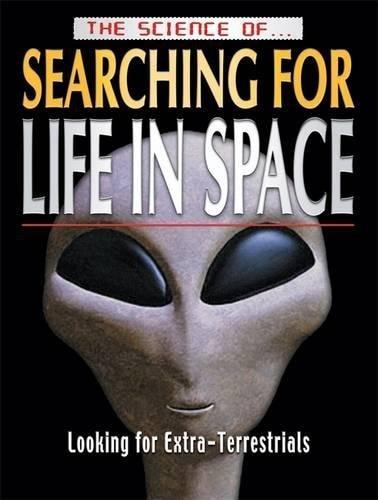 Searching for Life in Space by Clint Twist | Olivia Johnson