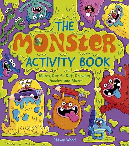 Monster Activity Book Mazes, Dot to Dot, Drawing, Puzzles, and More! by Emily Stead
