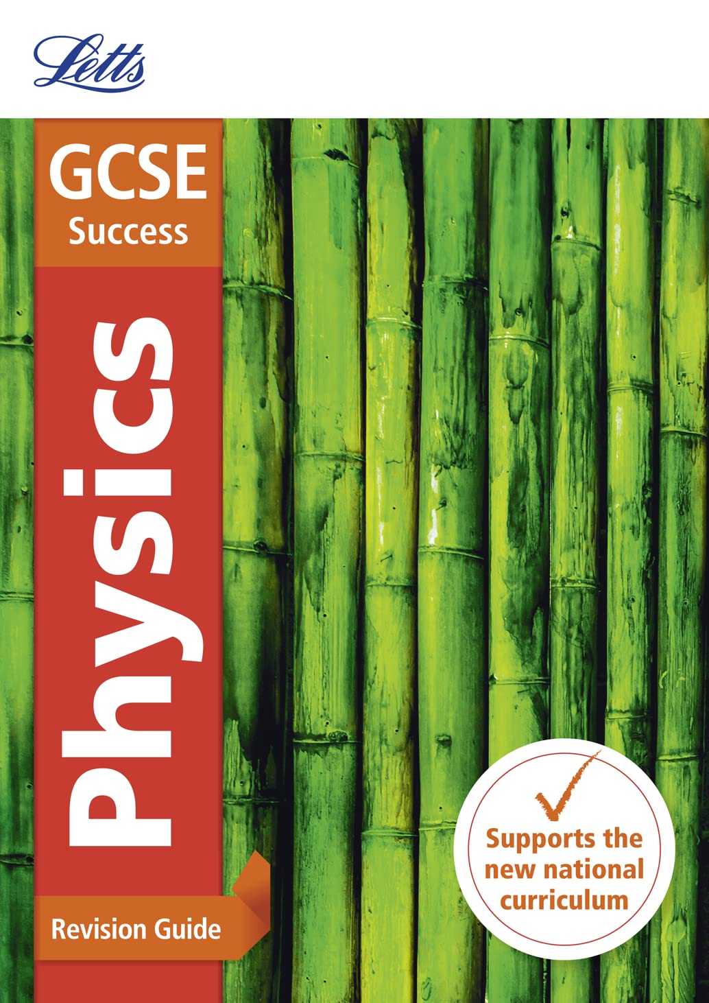 Letts GCSE Success Physics: Revision Guide & Exam Practice Workbook (2 book set) by -