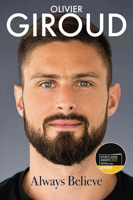 OFFER: Olivier Giroud - Always Believe (EX-DISPLAY.NOT MINT) by Olivier Giroud