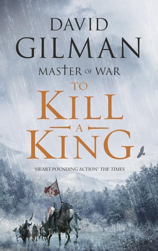 To Kill A King by Gilman, David