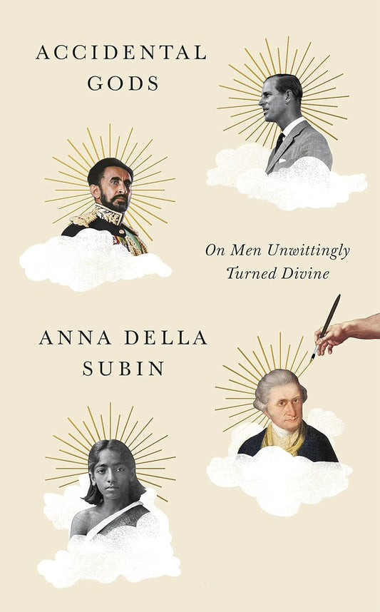 OFFER Accidental Gods: On Men Unwittingly Turned Divine (SHELF WEAR) by Subin, Anna Della