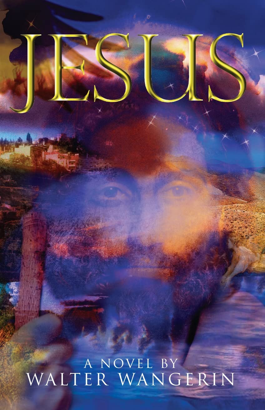 Jesus: A Novel by Wangerin, Walter