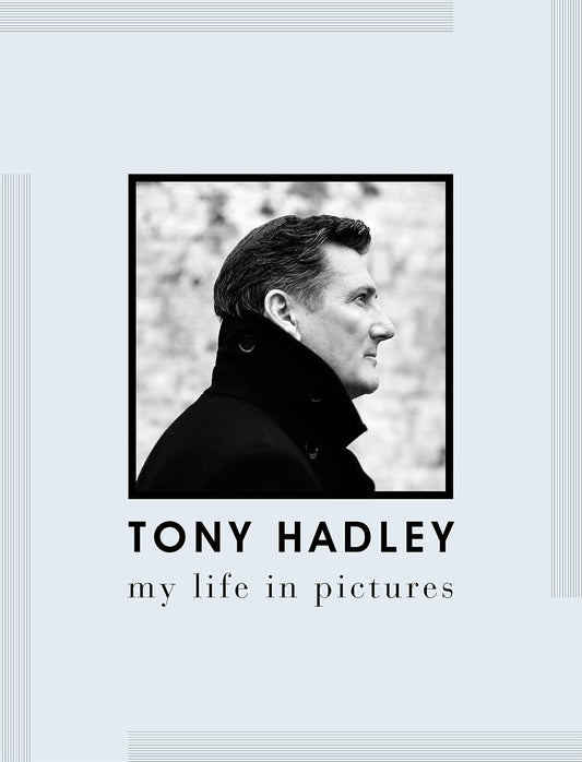 OFFER: Tony Hadley: My Life In Pictures (EX-DISPLAY.NOT MINT) by -