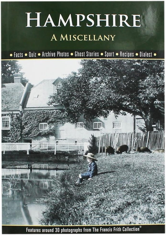 Hampshire: A Miscellany by -