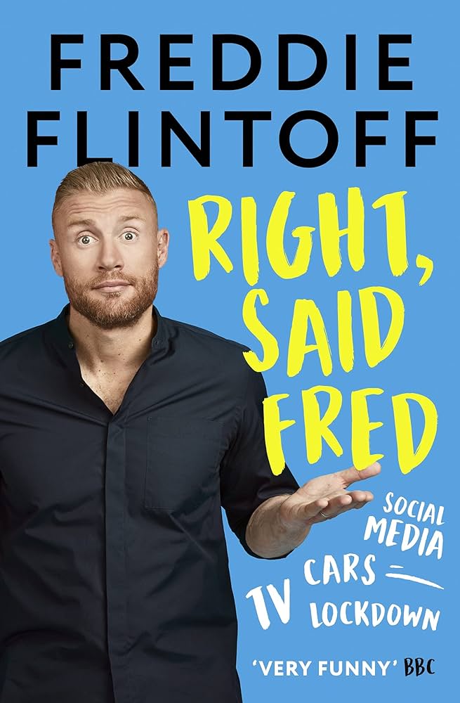 OFFER: Right, Said Fred (slightly non-mint) by Freddie Flintoff