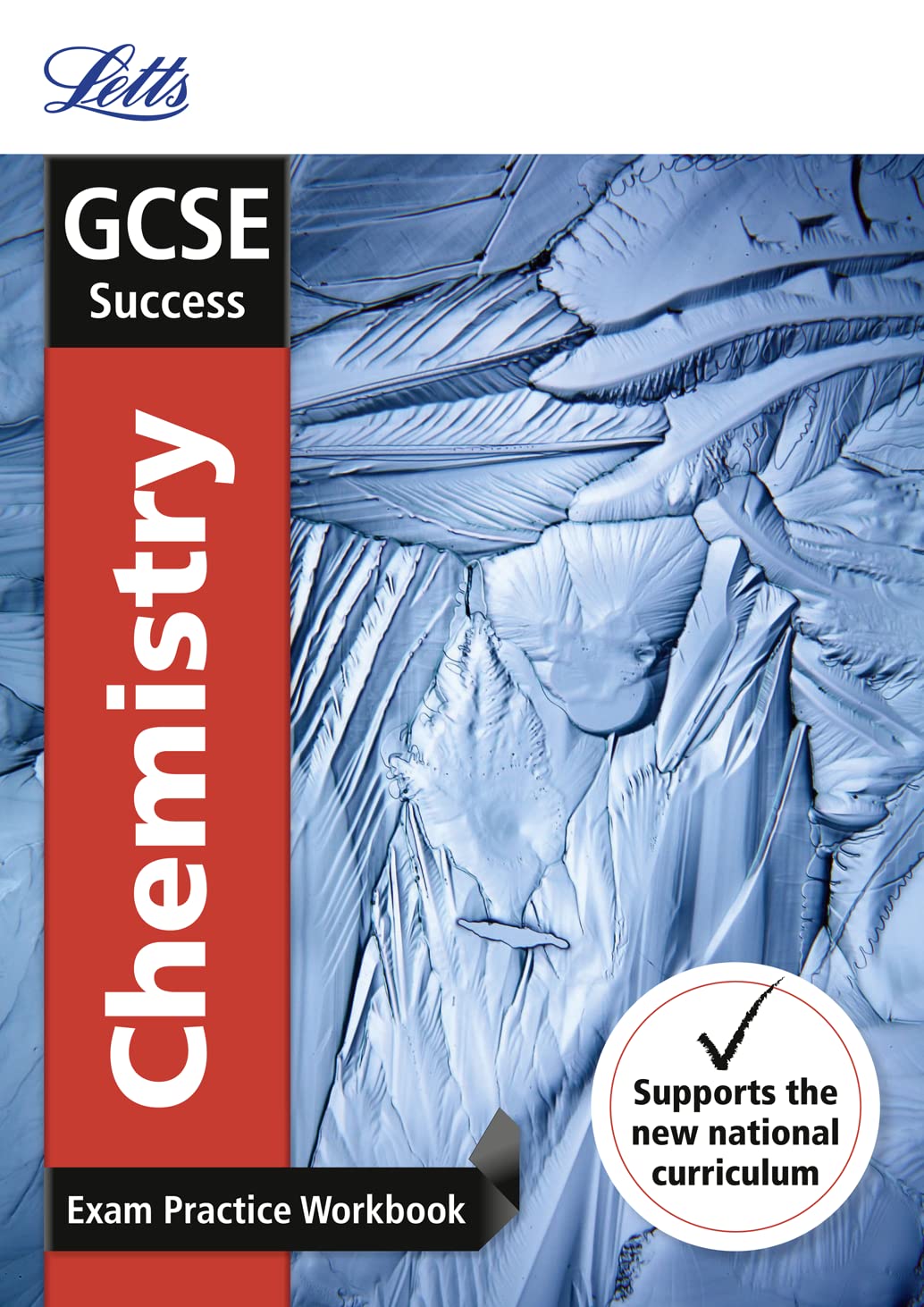 Letts GCSE Success: Chemistry Revision Guide/ Exam Practice Workbook (2 book set) by -