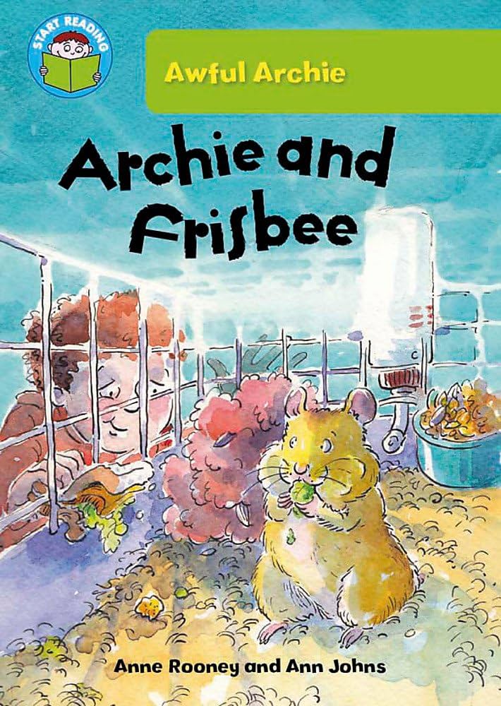 Archie und Frisbee (Beginnen Sie mit dem Lesen: Awful Archie) von Anne Rooney