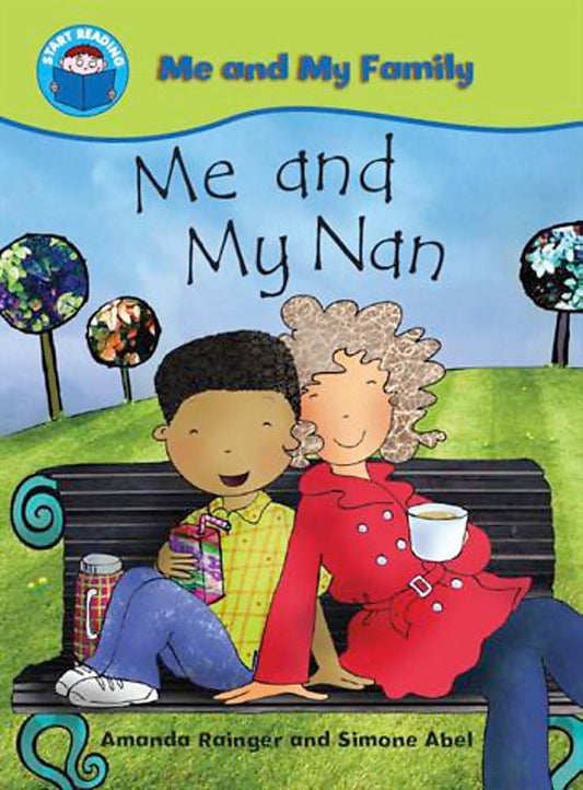Me and My Nan (Blue Band 4) by Amanda Rainger & Simone Abel