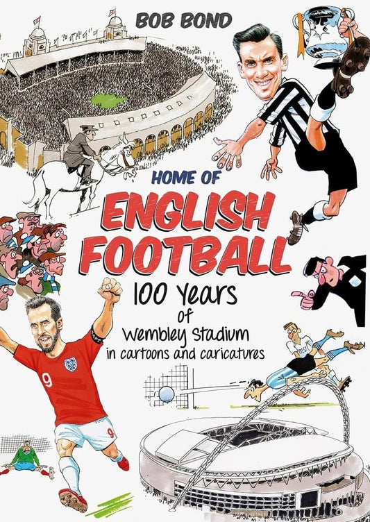 OFFER: Home Of English Football (EX-DISPLAY.NOT MINT) by Bob Bond