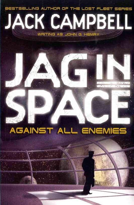 OFFER: Jag In Space: Against All Enemies NON-MINT by Jack Campbell