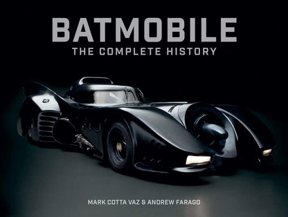 Batmobile: The Complete History (Revised and Expanded) by Mark Cotta Vaz