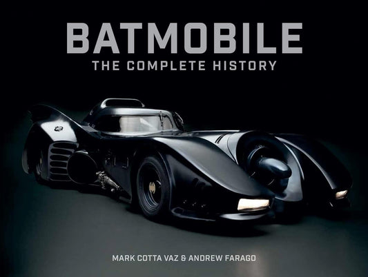 Batmobile: The Complete History (Revised and Expanded) by Mark Cotta Vaz