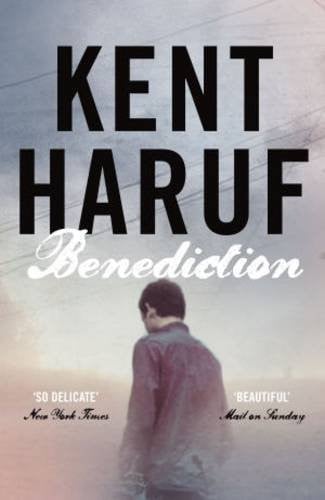 Benediction (Shelfworn) by Haruf, Kent