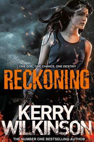 Reckoning (Silver Blackthorn Trilogy) by Kerry Wilkinson