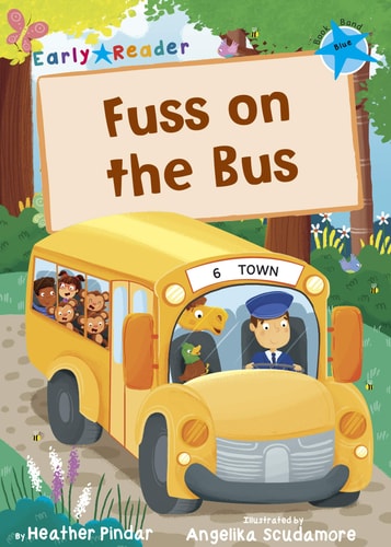 Aufregung im Bus: (Blue Early Reader) von Heather Pindar