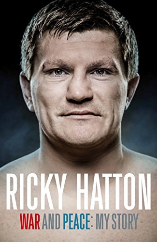 War and Peace: My Story (slight shelf wear) by Ricky Hatton