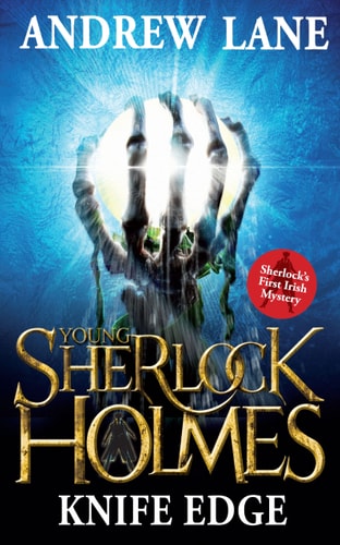 Young Sherlock Holmes 6: Knife Edge (shelfworn) by Andrew Lane