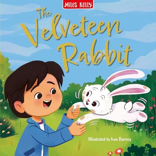 The Velveteen Rabbit by Margery Williams | Miles Kelly