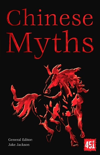 (TXS) Chinese Myths by J.K. Jackson