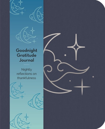 Goodnight Gratitudes Journal Nightly Reflections on Thankfulness by Emma Van Hinsbergh
