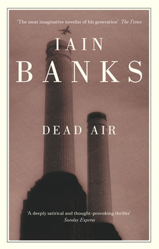 Dead Air (shelfworn) by Iain Banks