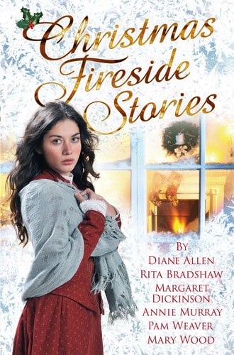 Christmas Fireside Stories by Margaret Dickinson | Diane Allen | Annie Murray